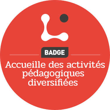 Badge Accueille des activites pedagogiques diversifiees